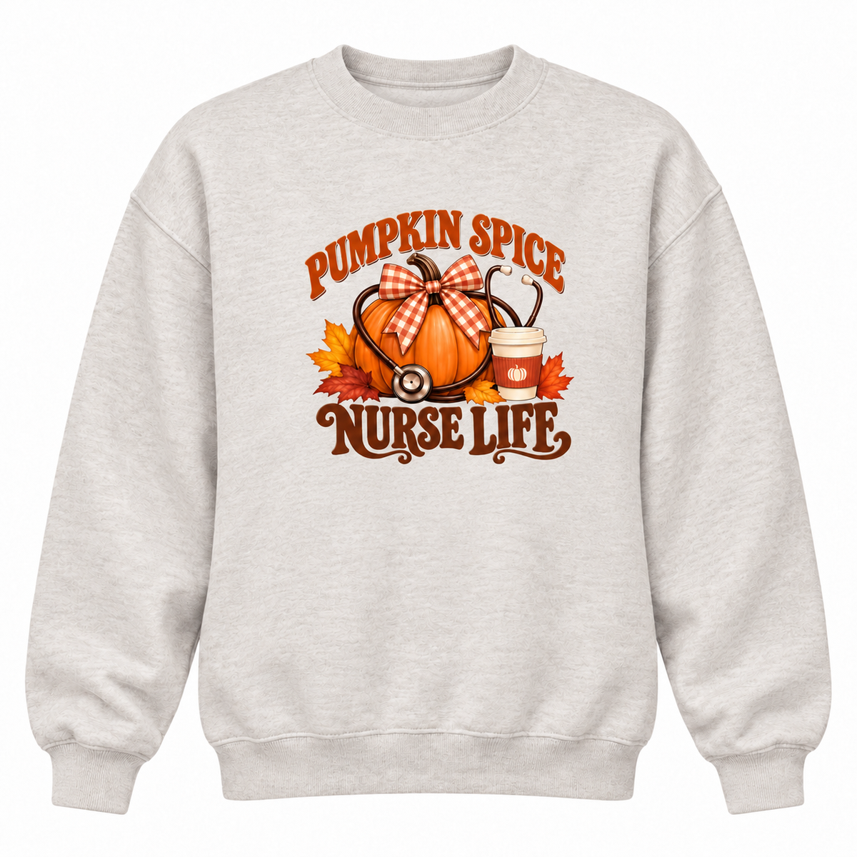 Pumpkin Spice Nurse Life Crewneck Sweatshirt